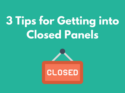 3 Tips for Getting into Closed Panels (1)